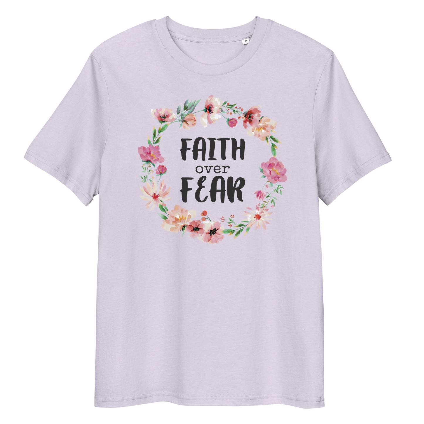 Faith Over Fear Organic Cotton